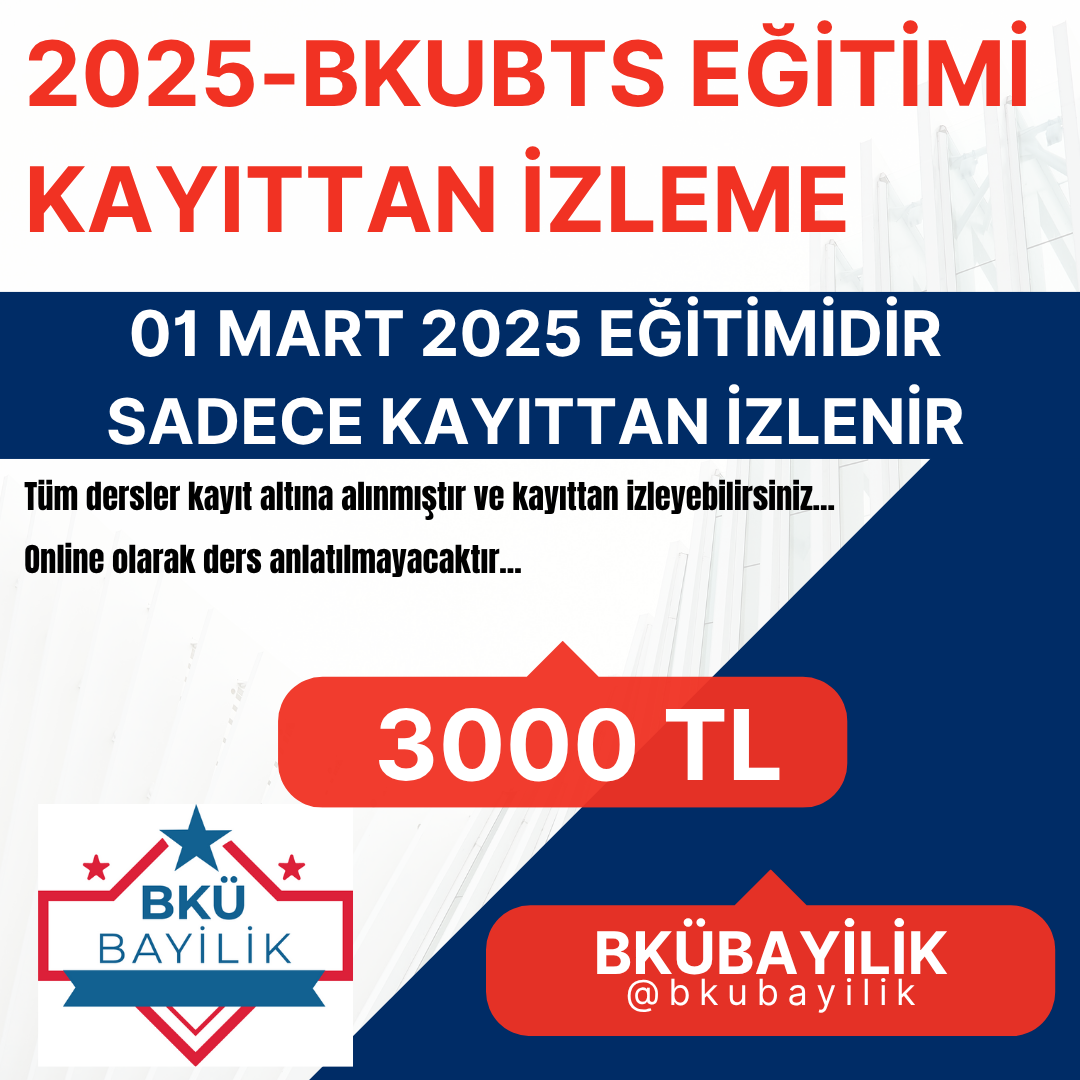 2025-BKUBTS KAYITTAN EĞİTİM