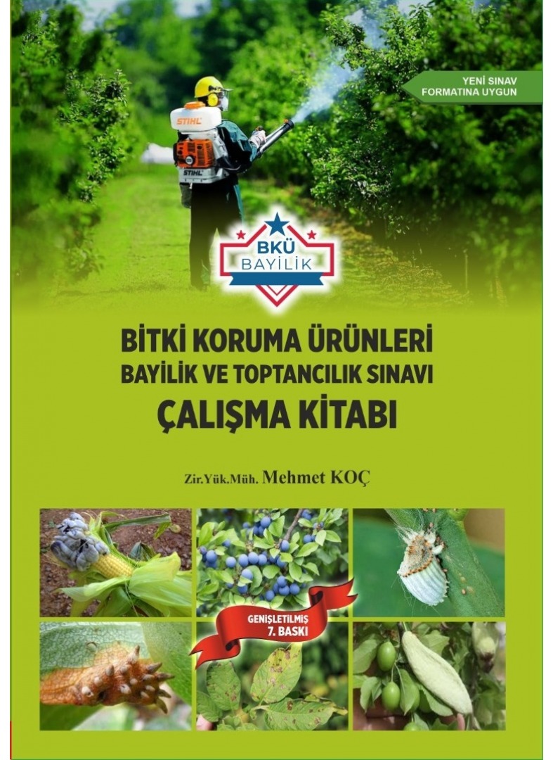 BİTKİ KORUMA ÜRÜNLERİ BAYİLİK VE TOPTANCILIK SINAVI ÇALIŞMA KİTABI