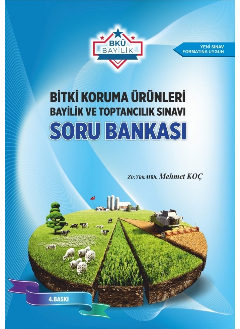 BİTKİ KORUMA ÜRÜNLERİ BAYİLİK VE TOPTANCILIK SINAVI SORU BANKASI KİTABI